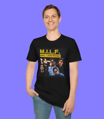 Patrick Ball Shares The MILF Man I Love Frank! Person Shirt