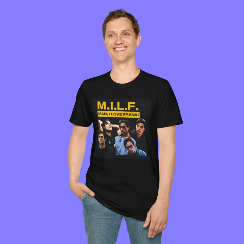 Patrick Ball Shares The MILF Man I Love Frank! Person Shirt